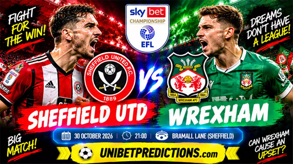 Sheffield Utd vs Wrexham Prediction, October 30, 2026